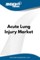Acute Lung Injury  Market