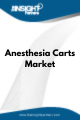 Anesthesia Carts  Market