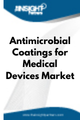 Antimicrobial Coatings for Medical Devices  Market