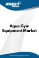 Aqua Gym Equipment  Market