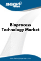 Bioprocess Technology  Market