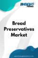 Bread Preservatives  Market