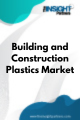 Building and Construction Plastics  Market