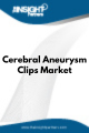 Cerebral Aneurysm Clips   Market