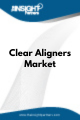 Clear Aligners  Market