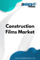 Construction Films   Market