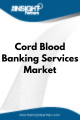 Cord Blood Banking Services  Market