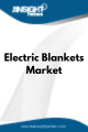 Electric Blankets  Market