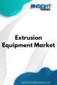 Extrusion Equipment  Market