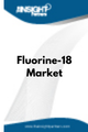 Fluorine-18  Market
