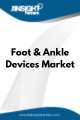 Foot & Ankle Devices  Market