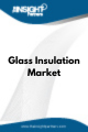 Glass Insulation  Market