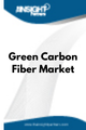 Green Carbon Fiber  Market
