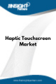 Haptic?Touchscreen  Market