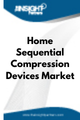 Home Sequential Compression Devices  Market
