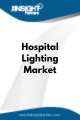 Hospital Lighting   Market
