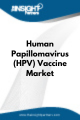 Human Papillomavirus (HPV) Vaccine  Market