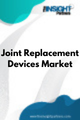 Joint Replacement Devices  Market