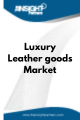 Luxury Leather Goods  Market