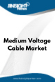 Medium Voltage Cable  Market