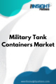 Military Tank Containers  Market