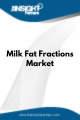 Milk Fat Fractions  Market