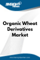 Organic Wheat Derivatives  Market