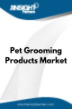 Pet Grooming Products  Market