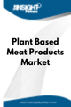 Plant-Based Meat Products  Market