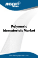 Polymeric biomaterials  Market