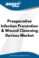 Preoperative Infection Prevention & Wound Cleansing Devices  Market