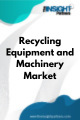 Recycling Equipment and Machinery  Market