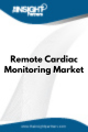 Remote Cardiac Monitoring  Market