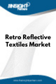 Retro Reflective Textiles  Market