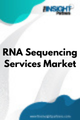 RNA Sequencing Services  Market