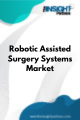 Robotic Assisted Surgery Systems  Market