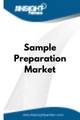 Sample Preparation  Market