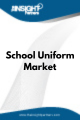 School Uniform  Market
