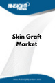 Skin Graft  Market