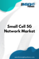 Small Cell 5G Network  Market