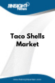 Taco Shells  Market