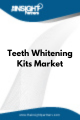 Teeth Whitening Kits  Market
