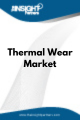 Thermal Wear  Market
