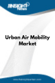 Urban Air Mobility  Market