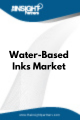 Water-Based Inks  Market